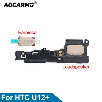  Aocarmo для HTC U12 + Plus наушник Верхний ушной динамик и нижний громкоговоритель Замена зуммера звонка